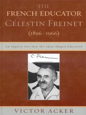 cover image of The French Educator Celestin Freinet (1896-1966)